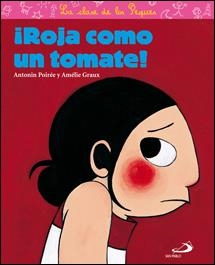 ¡ROJA COMO UN TOMATE! | 9788428531207 | GRAUX, AMELIE