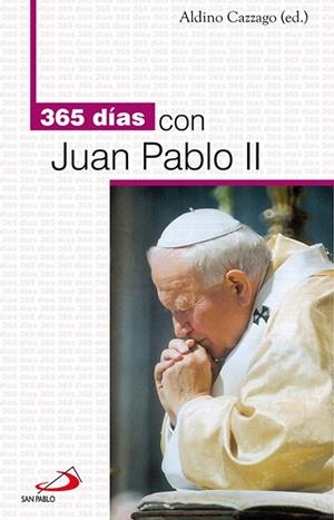 365 DÍAS CON JUAN PABLO II | 9788428536592 | CAZZAGO, ALDINO