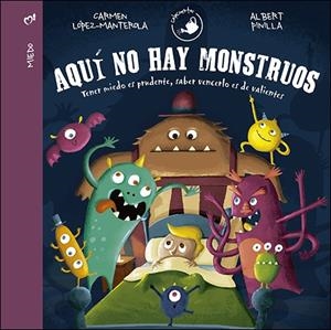 AQUÍ NO HAY MONSTRUOS | 9788428553865 | LÓPEZ-MANTEROLA, CARMEN