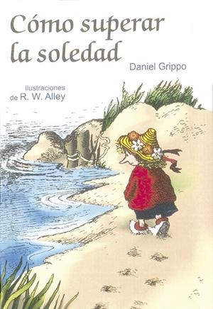 COMO SUPERAR LA SOLEDAD | 9788428524964 | GRIPPO, DANIEL