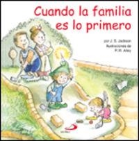 CUANDO LA FAMILIA ES LO PRIMERO | 9788428527989 | ALLEY, R. W./JACKSON, J.S.