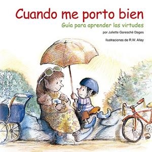 CUANDO ME PORTO BIEN | 9788428536295 | GARESCHE, JULIETTE