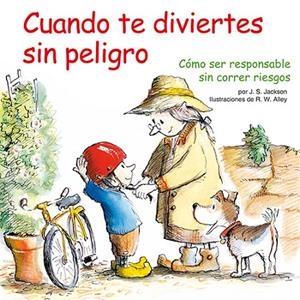 CUANDO TE DIVIERTES SIN PELIGRO | 9788428535007 | JACKSON, J. S.