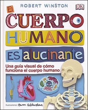 CUERPO HUMANO ES ALUCINANTE | 9788428554695 | VARIOS AUTORES