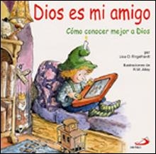 DIOS ES MI AMIGO | 9788428524827 | PÉREZ SÁNCHEZ, ADORACIÓN