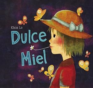 DULCE MIEL | 9788428549677 | LE, KHOA
