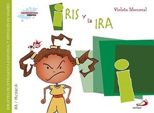 IRIS Y LA IRA | 9788428549912 | MONREAL, VIOLETA