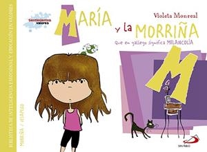 MARÍA Y LA MORRIÑA | 9788428549950 | MONREAL, VIOLETA