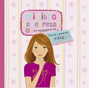 MI LIBRO DE SECRETOS : LA VERDADERA YO | 9788428540469 | VARIOS AUTORES