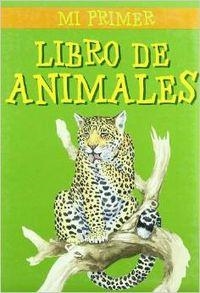 MI PRIMER LIBRO DE ANIMALES | 9788428534802