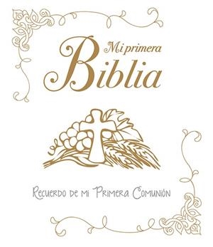 MI PRIMERA BIBLIA : RECUERDO DE MI PRIMERA COMUNIÓN | 9788428549639 | LEÓN CARREÑO, OMAR ASDRÚBAL