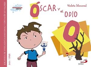 OSCAR Y EL ODIO | 9788428549981 | MONREAL, VIOLETA