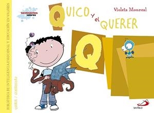 QUICO Y EL QUERER | 9788428550000 | MONREAL, VIOLETA