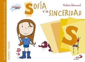 SOFIA Y LA SINCERIDAD | 9788428550024 | MONREAL, VIOLETA