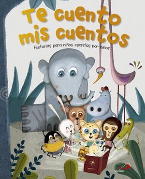TE CUENTO MIS CUENTOS | 9788428550215 | VARIOS AUTORES