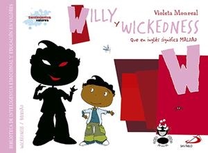 WILLY Y WICKEDNESS | 9788428550062 | MONREAL, VIOLETA