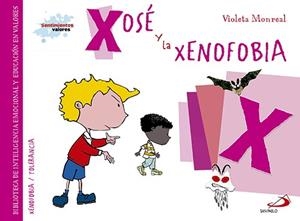 XOSÉ Y LA XENOFOBIA | 9788428550079 | MONREAL, VIOLETA