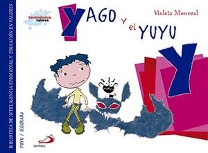 YAGO Y EL YUYU | 9788428550086 | MONREAL, VIOLETA