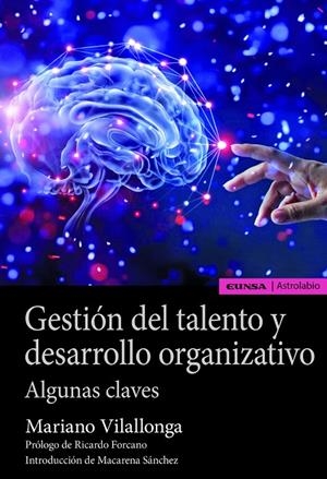 GESTION DEL TALENTO Y DESARROLLO ORGANIZATIVO | 9788431334871 | VILALLONGA ELORZA, MARIANO
