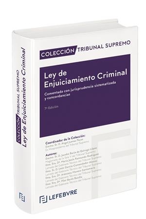 LEY DE ENJUICIAMIENTO CRIMINAL COMENTADA TRIBUNAL SUPREMO | 9788418190230 | LEFEBVRE-EL DERECHO