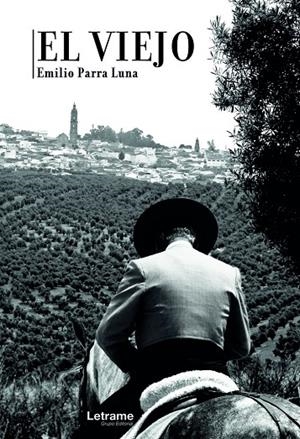VIEJO, EL | 9788418362996 | PARRA LUNA, EMILIO
