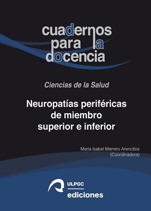 NEUROPATIAS PERIFERICAS DE MIEMBRO SUPERIOR E INFERIOR | 9788490423707 | MOMPEO CORREDERA, BLANCA