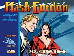 FLASH GORDON 1948 - 1951 : LA LUNA MISTERIOSA DE MONGO | 9788417956738 | RABOY, MAC / MOORE, DAN
