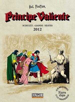 PRÍNCIPE VALIENTE 2012 | 9788416961221 | YEATES, TOM / SCHULTZ, MARK