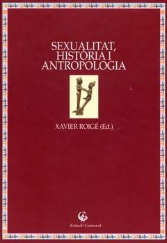 SEXUALITAT, HISTÒRIA I ANTROPOLOGIA | 9788488645616 | VARIOS AUTORES
