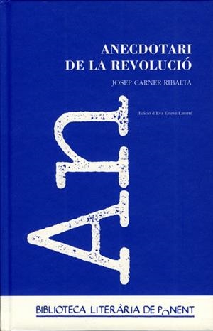 ANECDOTARI DE LA REVOLUCIÓ. JOSEP CARNER | 9788484090335 | CARNER RIBALTA, JOSEP