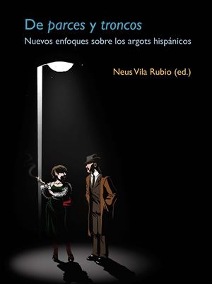 DE PARCES Y TRONCOS | 9788484096313 | VILA RUBIO, NEUS