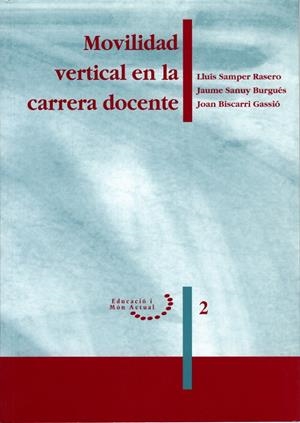 MOVILIDAD VERTICAL EN LA CARRERA DOCENTE | 9788488645371 | VARIOS AUTORES