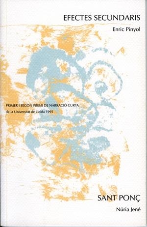 EFECTES SECUNDARIS. SANT PONÇ | 9788488645869 | PINYOL, ENRIC / JENÉ, NÚRIA