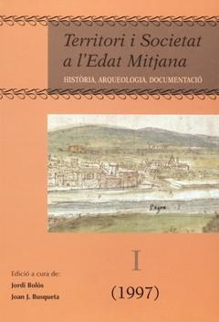TERRITORI I SOCIETAT A L'EDAT MITJANA | 9788489727632 | BOLÒS, JORDI