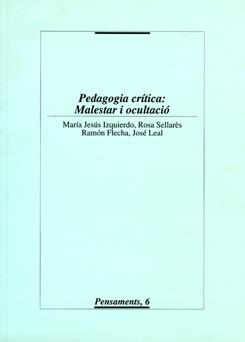 PEDAGOGIA CRÍTICA: MALESTAR I OCULTACIÓ | 9788489727496 | VARIOS AUTORES