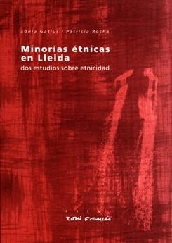 MINORIAS ÉTNICAS EN LLEIDA | 9788489727915 | GATIUS, SONIA / ROCHA, PATRICIA