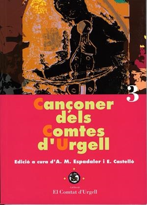 CANÇONER DELS COMTES D'URGELL | 9788484090137 | VARIOS AUTORES