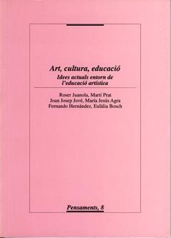 ART, CULTURA, EDUCACIÓ | 9788484090304 | VARIOS AUTORES