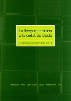LLENGUA CATALANA A LA CIUTAT DE LLEIDA, LA | 9788484090212 | VARIOS AUTORES