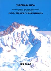 TURISMO BLANCO | 9788484091653 | CARÚS RIBALAYGUA, LUÍS