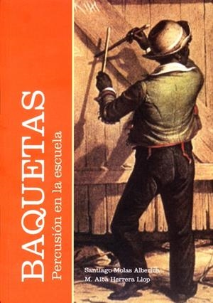 BAQUETAS | 9788484099703 | MOLAS ALBERICH, SANTIAGO / HERRERA LLOP, M.ALBA