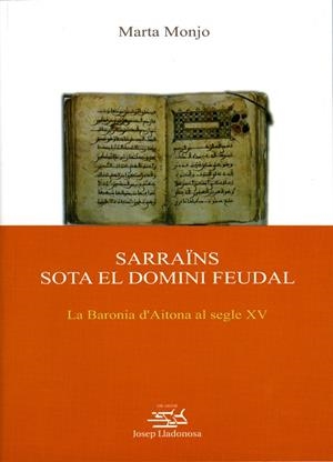 SARRAÏNS SOTA EL DOMINI FEUDAL | 9788484099352 | MONJO, MARTA