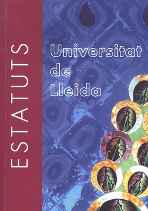 ESTATUTS DE LA UNIVERSITAT DE LLEIDA | 9788484099338 | VARIOS AUTORES