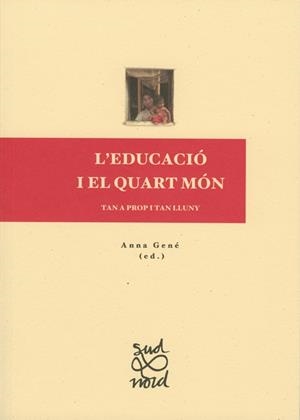 EDUCACIÓ I EL QUART MÓN, L' | 9788484099208 | GENÉ DUCH, ANNA
