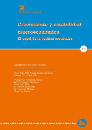CRECIMIENTO Y ESTABILIDAD MACROECONÓMICA | 9788484099246 | SALA RÍOS, MERCÈ / ALLEPUZ CAPDEVILA, RAFAEL / TORRES SOLÉ, TERESA
