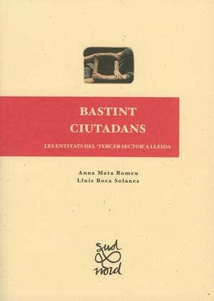 BASTINT CIUTADANS | 9788484098973 | MATA ROMEU, ANNA / ROCA SOLANES, LLUÍS