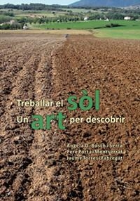TREBALLAR EL SÒL | 9788484092803 | BOSCH SERRA, ÀNGELA / PORTA MONTSERRAT, PERE / TORRES FABREGAT, JAUME