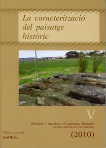 TERRITORI I SOCIETAT: EL PAISATGE HISTÒRIC V | 9788484093725 | BOLÒS, JORDI