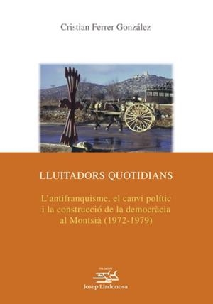 LLUITADORS QUOTIDIANS | 9788484096412 | FERRER GONZÁLEZ, CRISTIAN