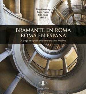 BRAMANTE EN ROMA. ROMA EN ESPAÑA | 9788484096382